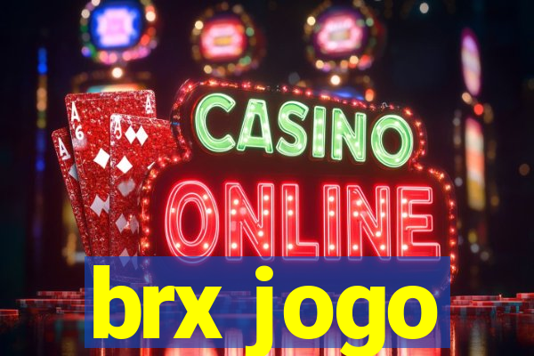 brx jogo